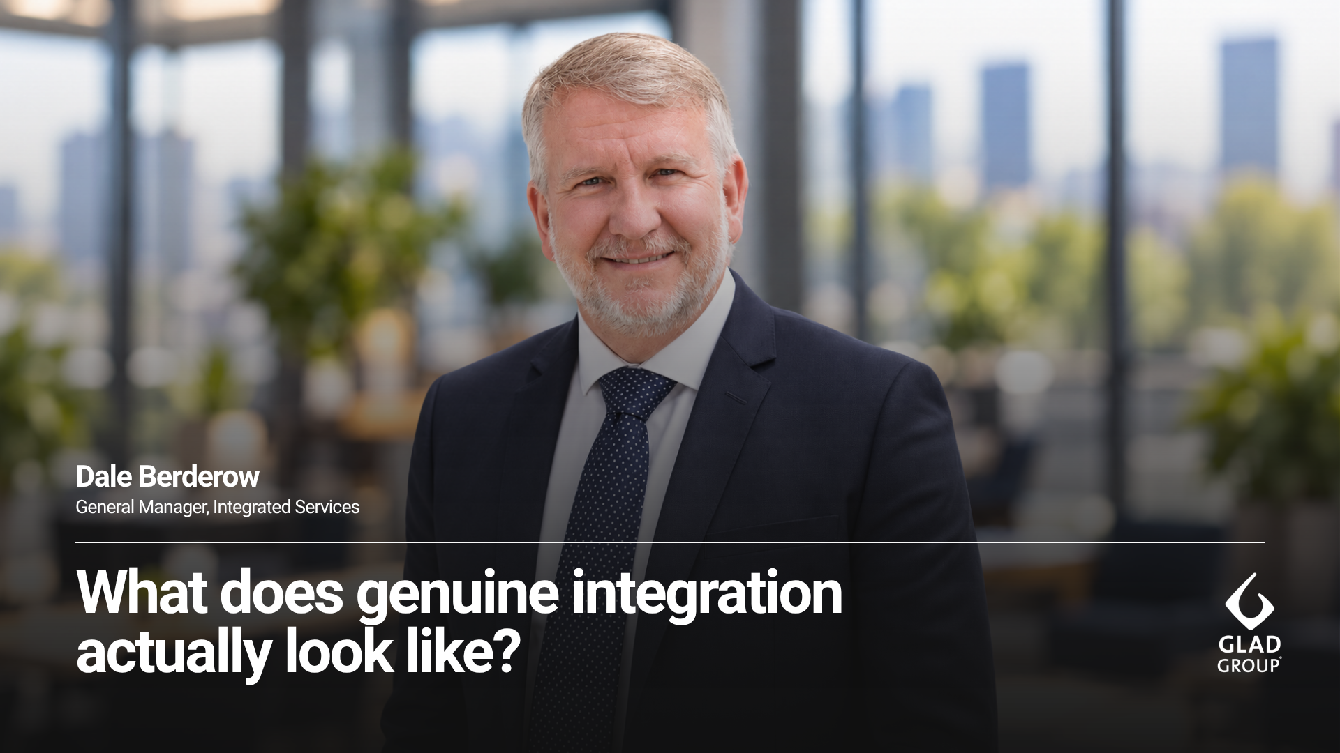 Dale Berderow General Manager Integrated Services